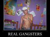 demotivational-posters-real-gangsters.jpg