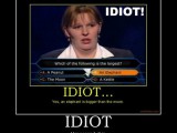 idiot-demotivational-poster-1229207660.jpg