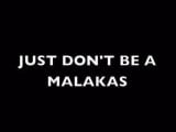 DONT BE MALAKAS.jpg