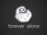 forever alone.jpg