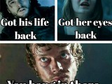 jon-snow-got-his-life-back-arya-stark-got-her-eyes-back-you-hang-in-there-theon-game-of-thrones.jpg