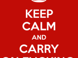 keep-calm-and-carry-on-fucking-42.png