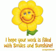 i-hope-your-week-is-filled-with-smiles-and-sunshine.gif