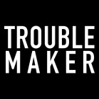 Troublemaker_